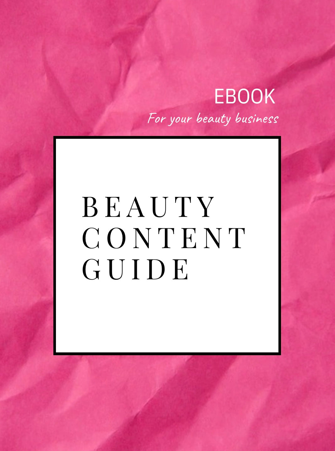 Beauty Content Guide
